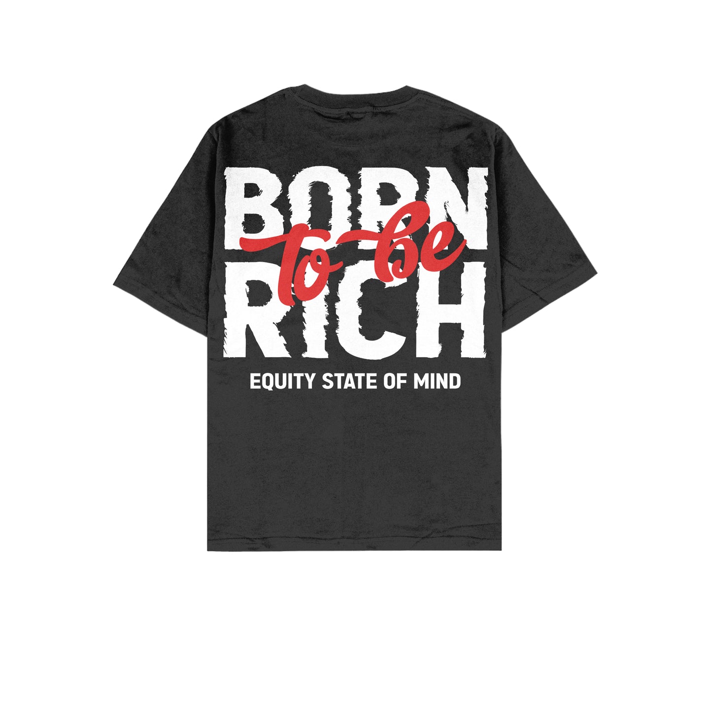 BORN TO BE RICH (BLACK)