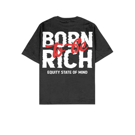 BORN TO BE RICH (BLACK)